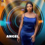 BBNaija: Angel evicted from Big Brother season 6