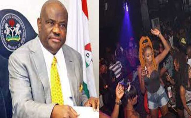 Gov Wike bans nightclubs, prostitution in Port Harcourt
