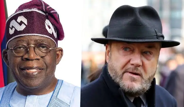 I won't give up until Tinubu is stripped of presidency — Former UK MP George Galloway