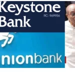 FG to take over Union Bank, Keystone Bank allegedly owned by Emefiele