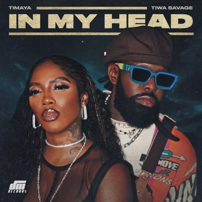 Download Mp3 Timaya – In My Head Ft. Tiwa Savage