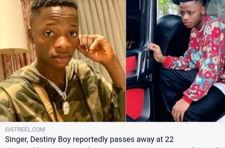 Oh Noo This is So Sad😔😔 Singer Destiny Boy Reportedly Passes Away at 22 💔